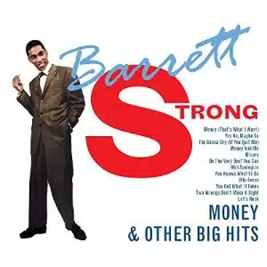   Барретт Стронг је мозак иза"Money" and other big hits
