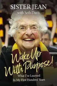 Αδελφή Ζαν's memoir, Wake Up with Purpose