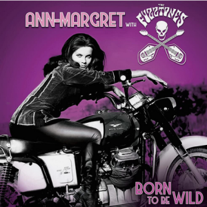 Ann-Margret ir jauns roka albums Born to Be Wild