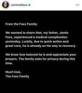   Corinne Foxx heeft Jamie Foxx aangekondigd's hospitalization